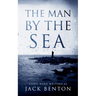 The Man by the Sea
