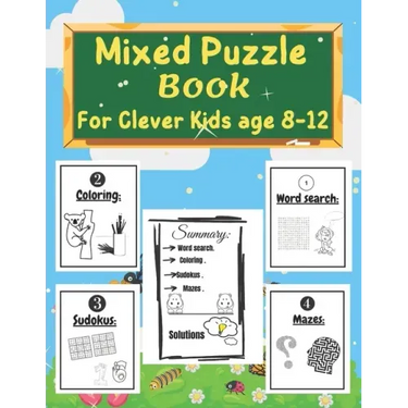 Mixed puzzle book for clever kids age 8-12: Kids Activity Book - Word search, Sudoku, Mazes, and Coloring pages