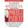 Power to the Patient: The Treatments to Insist on When You're Sick