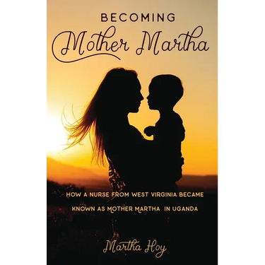Becoming Mother Martha