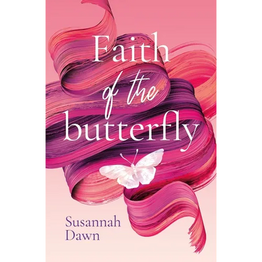 Faith of the Butterfly