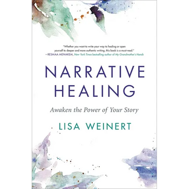 Narrative Healing: Awaken the Power of Your Story