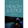 Health Justice: An Argument from the Capabilities Approach
