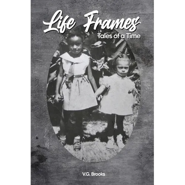 Life Frames: Tales of a Time