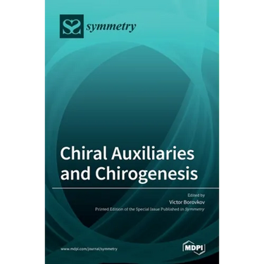 Chiral Auxiliaries and Chirogenesis