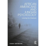 African Americans and Jungian Psychology: Leaving the Shadows