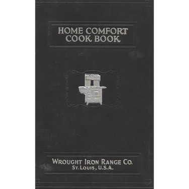 Home Comfort Cook Book 1930 Reprint