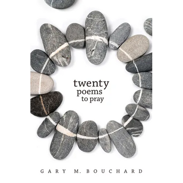Twenty Poems to Pray