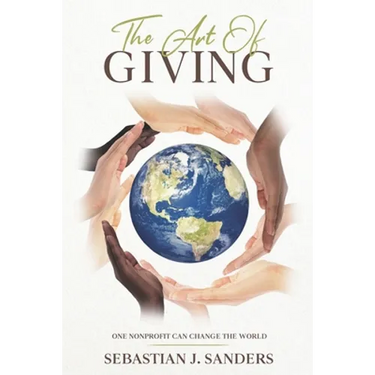 The Art of Giving: One Nonprofit Can Change The World