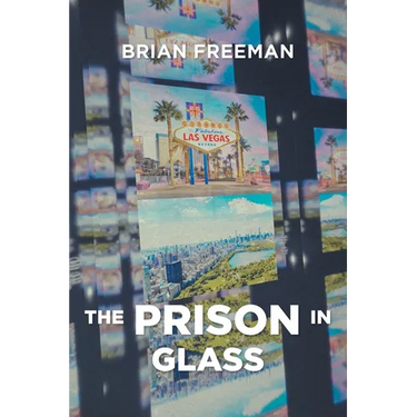 The PRISON in Glass