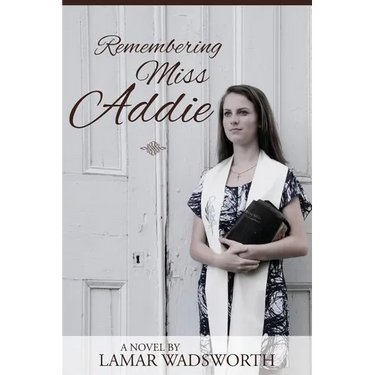Remembering Miss Addie