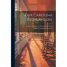 Our Carolina Highlanders