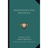 Meditations For Religious
