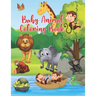 Baby Animal Coloring Book: Baby Animal Coloring Book Great Gift for Little Girls and Boys Ages 5-10