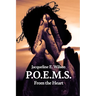 P.O.E.M.S.: From the Heart