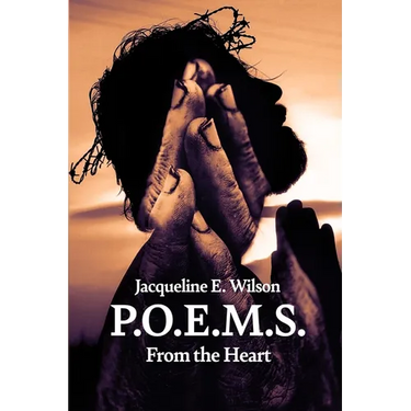 P.O.E.M.S.: From the Heart