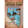 Nevada Gold!: Historic Adventures from the Silver State