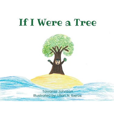 If I Were a Tree