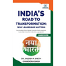 India's Road to Transformation: Why Leadership Matters