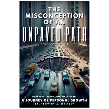 The Misconception of an Unpaved Path Breaking New Ground: A Journey of Personal Growth