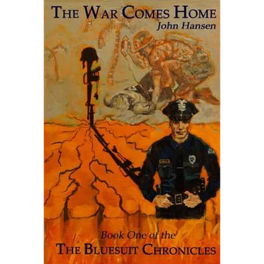 The Bluesuit Chronicles: The War Comes Home