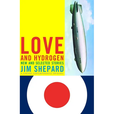 Love and Hydrogen: New and Selected Stories