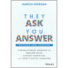 They Ask, You Answer - Revised