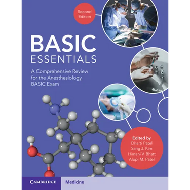 Basic Essentials: A Comprehensive Review for the Anesthesiology Basic Exam