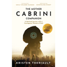 The Mother Cabrini Companion: A Spiritual Journey with a Courageous Woman of God