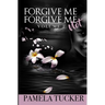 Forgive Me Forgive Me Not Vol 2