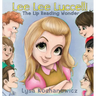 LeeLee Luccelli: The Lip Reading Wonder