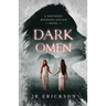 Dark Omen: A Northern Michigan Asylum Novel