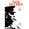 Sam Hughes: The Public Career of a Controversial Canadian, 1885-1916