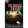 The House That Crack Built 3: Reggie & Tamika (The Cartel Publications Presents)