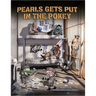Pearls Gets Put in the Pokey: A Pearls Before Swine Treasury