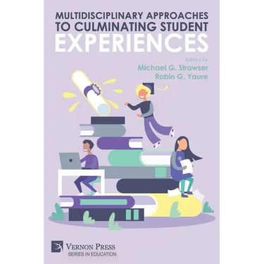 Multidisciplinary Approaches to Culminating Student Experiences