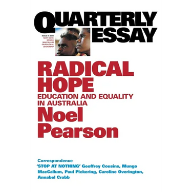 Radical Hope: Education and equality for Australia: QE35