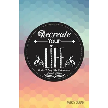 Recreate Your Life
