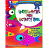 Underwater Fish Activity Book: Ages 4-8: Coloring, Mazes, Dot-to-Dot, Color by Number, Find the Differences and More