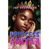 Princess Amiyah