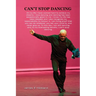 Can't Stop Dancing