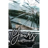 Yours