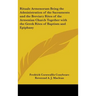 Rituale Armenorum Being the Administration of the Sacraments and the Breviary Rites of the Armenian Church Together with the Greek Rites of Baptism an