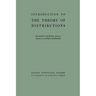 Introduction to the Theory of Distributions