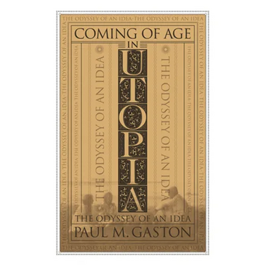 Coming of Age in Utopia: The Odyssey of an Idea