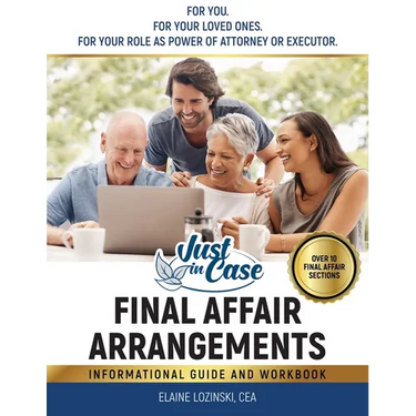 Just In Case Final Affair Arrangements: Informational Guide and Workbook
