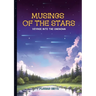 Musings of the Stars: Voyage into the Unknown