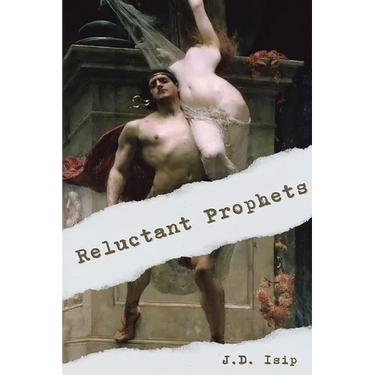 Reluctant Prophets