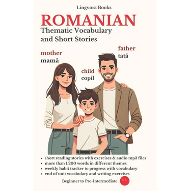 Romanian: Thematic Vocabulary and Short Stories (with audio tracks)