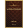 A Practical Treatise of Astral Medicine and Therapeutics